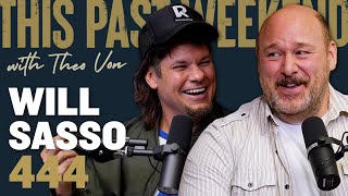 Will Sasso  This Past Weekend w Theo Von 444 [upl. by Ikkela]