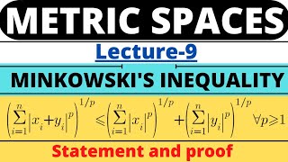 Lecture9Minkowskis InequalityStatement and proofMetric Space [upl. by Cherian]