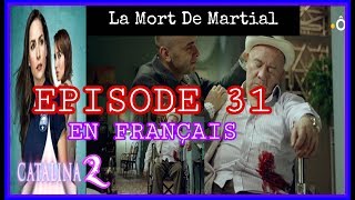 CATALINA SAISON 2 RÉSUMÉ EPISODE 31 LA MORT DE MARCIAL EN FRANÇAIS  DK NOVELAS TV [upl. by Nazay]