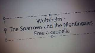 Wolfsheim  The Sparrows And The Nightingales Free a cappella フリーアカペラ [upl. by Vinny]