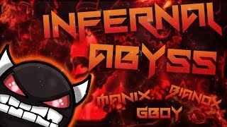 Infernal Abyss by Gboy Manix648me and Bianox Extreme Demon Verified by YGYoshI [upl. by Ennairb]