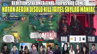 Reaction streamer natan aeron disolo kill iritel skylar maniac game2 tlid vs rrq finalmplids14 [upl. by Allesig164]