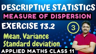 Measure of dispersion Ex 132  Lecture 3  Descriptive Statistics Ch 13  standard deviation [upl. by Luiza]