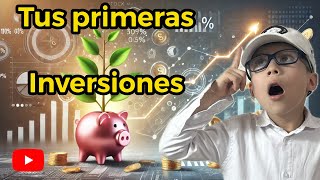 Tus primeras inversiones [upl. by Nailliw]