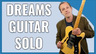 Dreams Guitar Lesson Fleetwood Mac LEAD [upl. by Deste193]