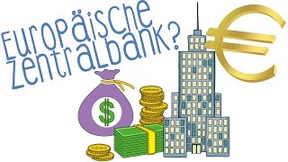 Europäische Zentralbank EZB  einfach erklärt [upl. by Tankoos166]