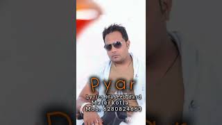 PYAR Lyrics Dard Haseeb Malerkotla Singer surjit khan music  Ravi ball UK [upl. by Yuh]