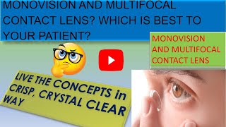 Monovision and Multifocal Contact lenses Which is best to your patient Monovision or Multifocal [upl. by Yentruok]