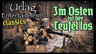 quotIm Osten ist der Teufel losquot  Urlag Entertainments classics 2010  war movie Kriegsfilm [upl. by Lleynod154]