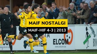 MAIF NOSTALGI  Mjällby AIF  Helsingborgs IF 43 [upl. by Aenaj992]