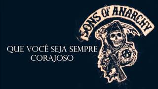 Sons of Anarchy  Forever Young Tradução [upl. by Acinorev406]