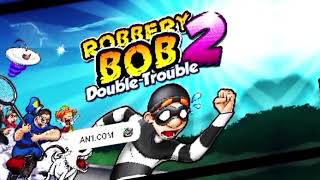 Robbery Bob Part Two the first ten stages Follow along with us and continue playing profession [upl. by Barden]