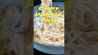 Creamy mushroom pastacreamy noodles pasta [upl. by Naveb]