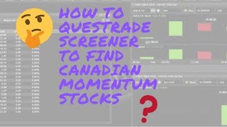 🔵How to Questrade Screener to find Canadian Momentum Stocks❓📈 [upl. by Ardine548]