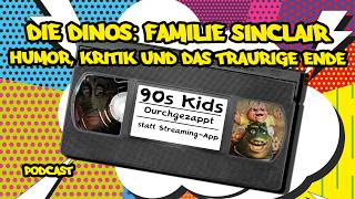 82 Die Dinos – Nostalgie Figuren und das schockierende Serienfinale  90s Kids Podcast [upl. by Linzer]