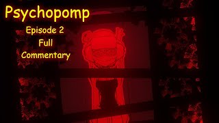 Psychopomp Ep 2 Full Commentary [upl. by Avenej127]