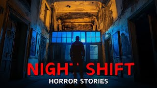 WARNING ⚠️ True Night Shift Horror Stories [upl. by Halyahs]