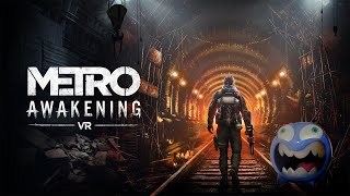 EXPLORE Metro VR Awakening Прохождение на стриме Стрим 3 [upl. by Sabine]