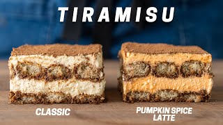 PERFECT Tiramisu 2 Ways Classic and Pumpkin Spice Latte [upl. by Tallbott524]