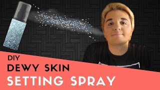 DIY MAKEUP SETTING SPRAY quotGLOWY SKINquot [upl. by Maximilien]