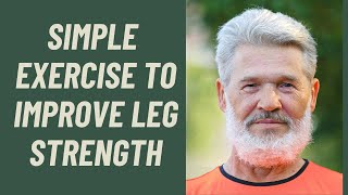 Seniors over 60 NEW SIMPLE Exercise to Improve Leg Strength [upl. by Hgieloj]