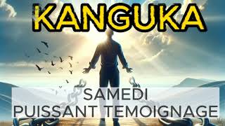 KANGUKA SAMEDI 23112024 PAR CHRIS NDIKUMANAPUISSANT TEMOIGNAGE [upl. by Haywood458]