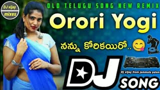 Orori yogi full DJ song 💥 mix by DJ vijay 😱 please subscribe to this channel 🙏🙏 [upl. by Arihppas]