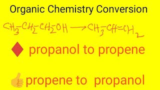 Propanol to Propene conversion  Propene to Propanol conversion [upl. by Jilly]