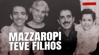 MAZZAROPI TEVE FILHOS SIM [upl. by Issac]