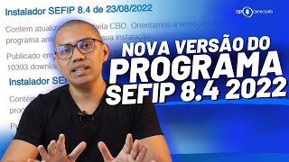 Atualização do Programa SEFIP 2022 Passo a passo para download e instalação [upl. by Ainoloppa610]