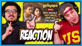 Girliyapa Episode 1 Why Should Hot Girls Have All The Fun Reaction  Mallika Dua  Discussion [upl. by Giovanni274]