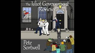 The Idiot Government Reviews Audiobook by Pete Sortwell [upl. by Aleik]