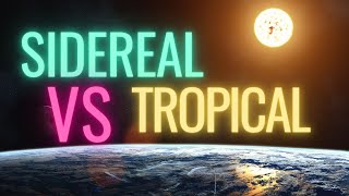 Whats the Difference Between Sidereal Astrology and Tropical Astrology ➡Astronomy True Sky [upl. by Eceryt290]