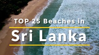 25 Best Beaches in Sri Lanka [upl. by Aissila]