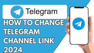 How to Change Telegram Channel Link 2024 [upl. by Annadroj840]