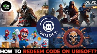 How to Redeem or Activate Code on Ubisoft App 2024 [upl. by Ainekahs]