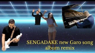 SENGADAKEnew Garo song album remix [upl. by Eenwahs]