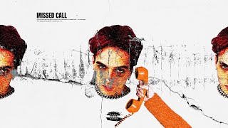 siropmov  Missed Call Official Visual [upl. by Attenyt847]