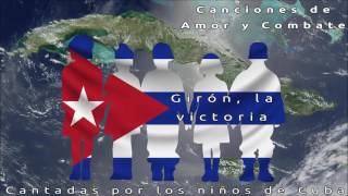 Los niños de Cuba  Giron la victoria [upl. by Watkins478]