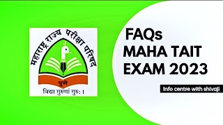 FAQs About Maha Tait Exam Questions about Tait Exam  Tait Exam 2023  Maha Tait Exam [upl. by Benny]