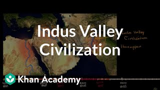 Indus Valley Civilization  Early Civilizations  World History  Khan Academy [upl. by Block]