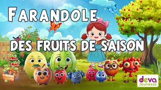 La Farandole des fruits de saison Comptine pour apprendre aux enfants les fruits  Ⓓⓔⓥⓐ Education [upl. by Battiste]