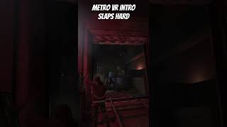 Metro VR this Intro Slaps Hard [upl. by Drahsar955]