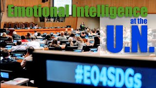 The First United Nations Emotional Intelligence Conference [upl. by Sieracki]