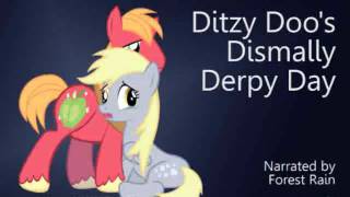 Ditzy Doos Dismally Derpy Day Narrated by Forest Rain [upl. by Elyn]