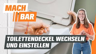 Toilettendeckel wechseln und einstellen  OBI [upl. by Ennagroeg]