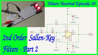 Filters Tutorial Episode 10 2nd Order SallenKey Filters  Part 2 [upl. by Don]