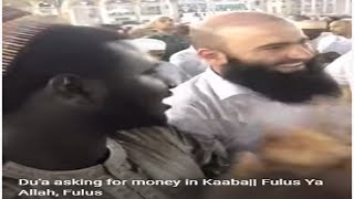 Dua asking for money in Kaaba Fulus Ya Allah Fulus [upl. by Ellenehs]