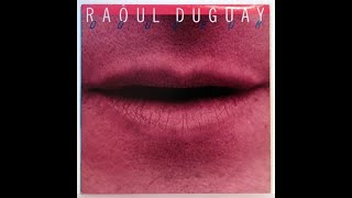 Raoul Duguay  Peu de temps [upl. by Keli]