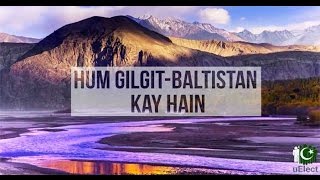 Hum Gilgit Baltistan Ke Hain Peace Song [upl. by Leela]